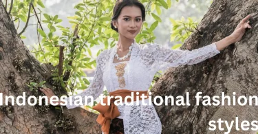 Indonesian traditional fashion styles