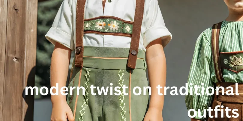 modern twist on traditional outfits